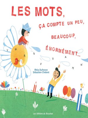 cover image of Les mots, ça compte un peu, beaucoup, énormément...